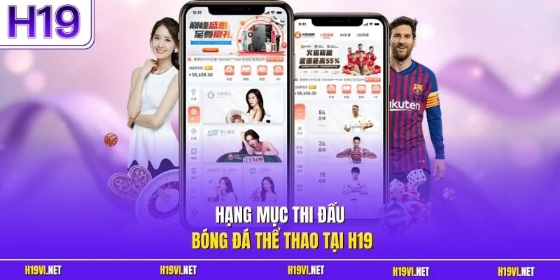 Hạng mục thi đấu bóng đá thể thao tại H19